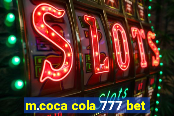 m.coca cola 777 bet